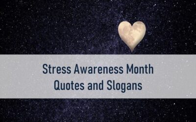Stress Quotes And Slogans